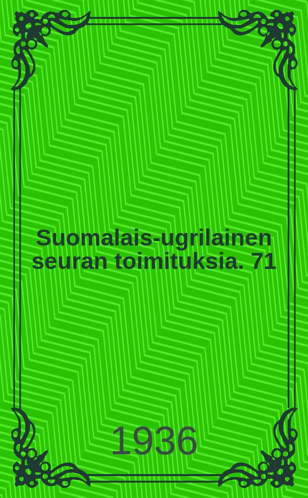 Suomalais-ugrilainen seuran toimituksia. 71 : Memoria saecularis Ottonis Donner