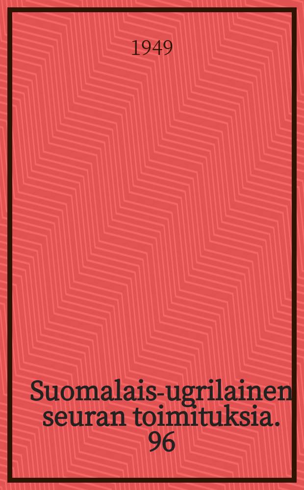 Suomalais-ugrilainen seuran toimituksia. 96 : Sampo-eepos