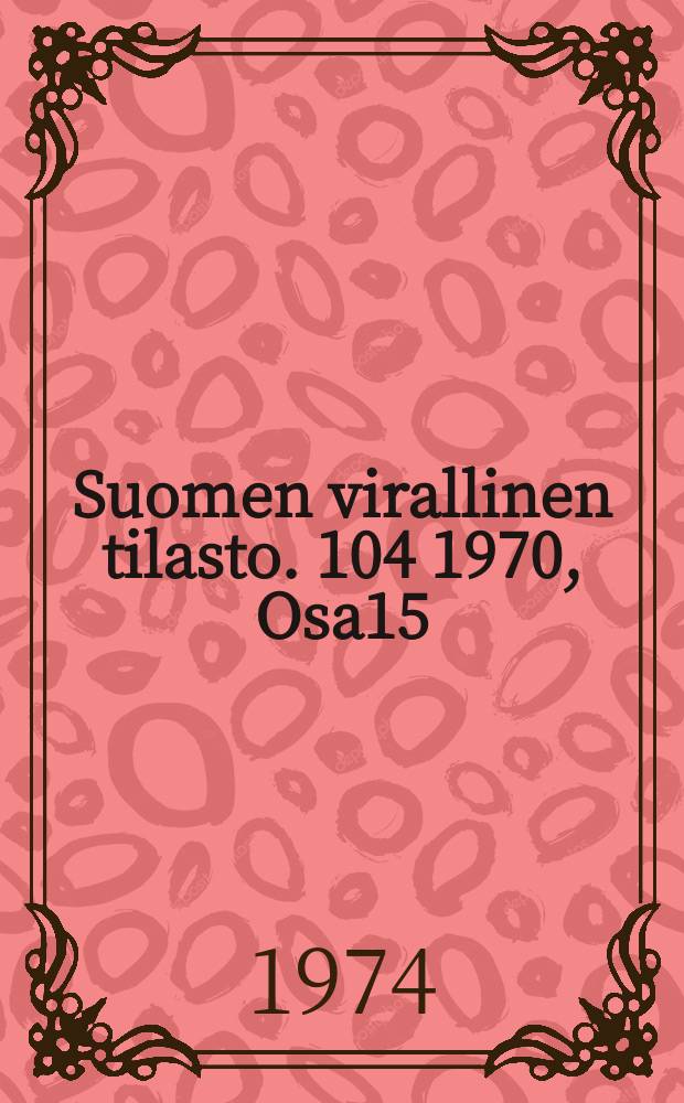 Suomen virallinen tilasto. 104 1970, Osa15 : (Väestöpyramidit)