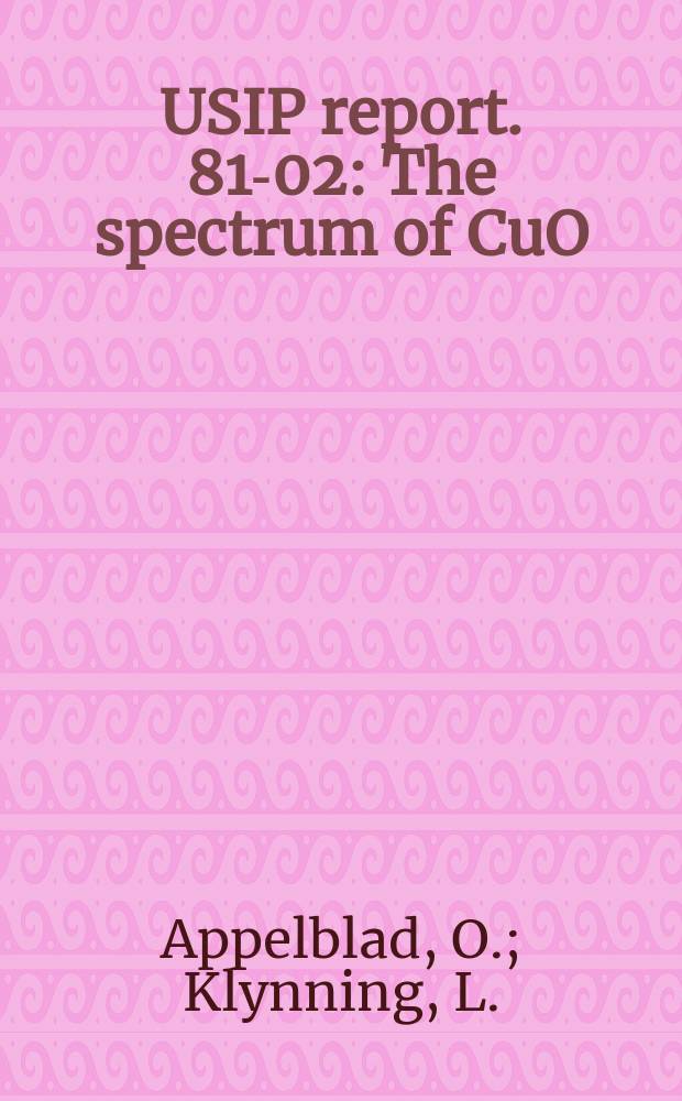 USIP report. 81-02 : The spectrum of CuO