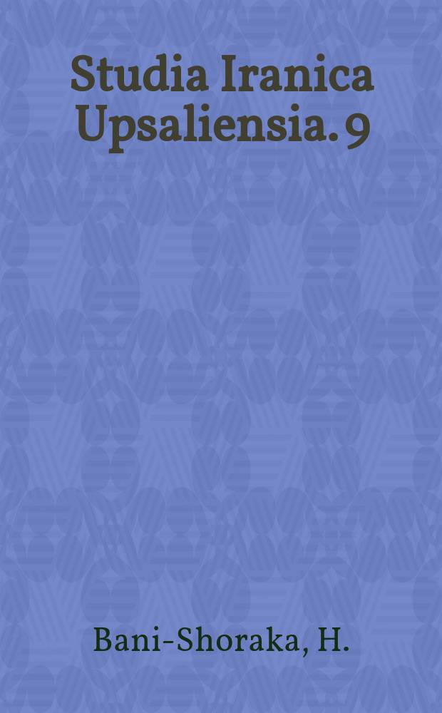 Studia Iranica Upsaliensia. 9 : Language choice and code-switching ...