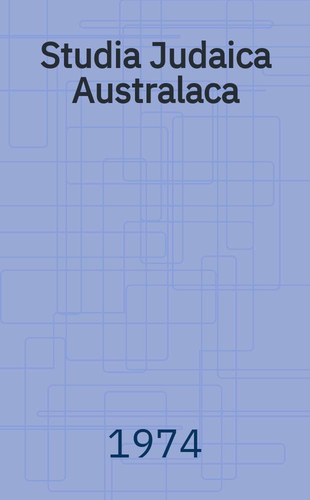 Studia Judaica Australaca : Hrsg. vom Verein "Österr. Jud. Museum in Eisenstadt". Bd.2 : Spätantikes Judentum und ...