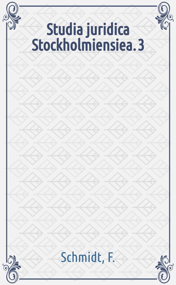 Studia juridica Stockholmiensiea. 3 : Construction of statutes