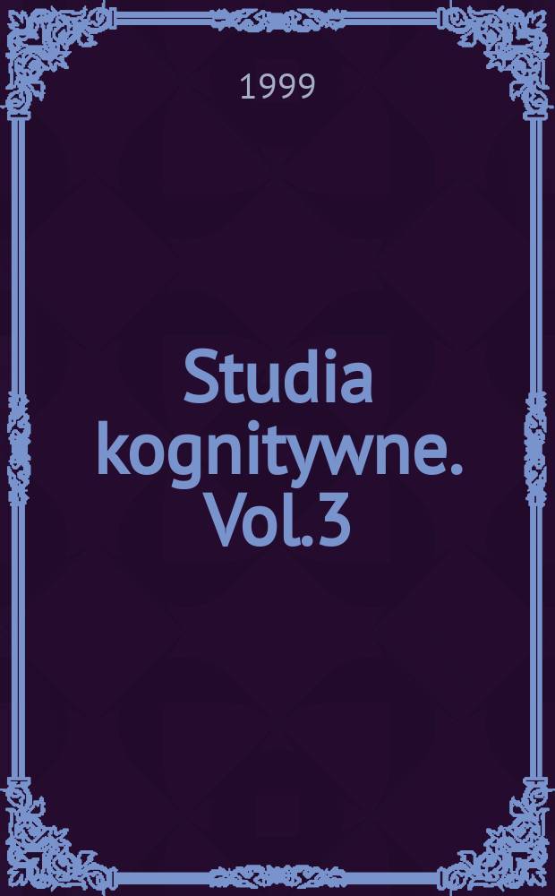 Studia kognitywne. Vol.3 : Quantification, temps, aspects
