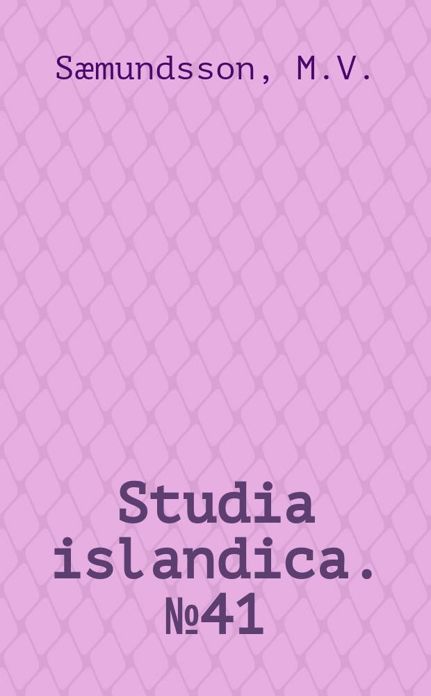 Studia islandica. №41 : Mund nútímamannsins