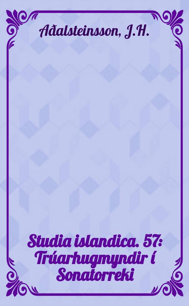 Studia islandica. 57 : Trúarhugmyndir í Sonatorreki