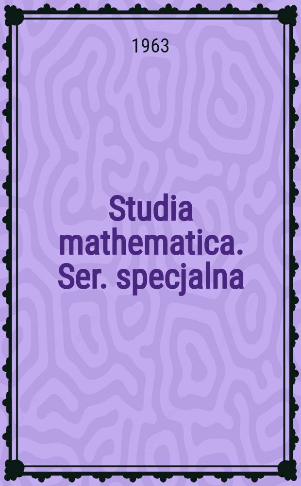 Studia mathematica. Ser. specjalna