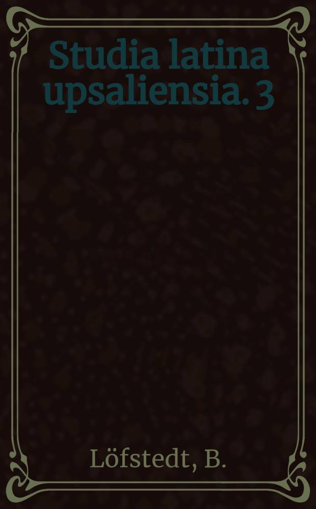 Studia latina upsaliensia. 3 : Der hibernolateinische Grammatiker Malsachanus
