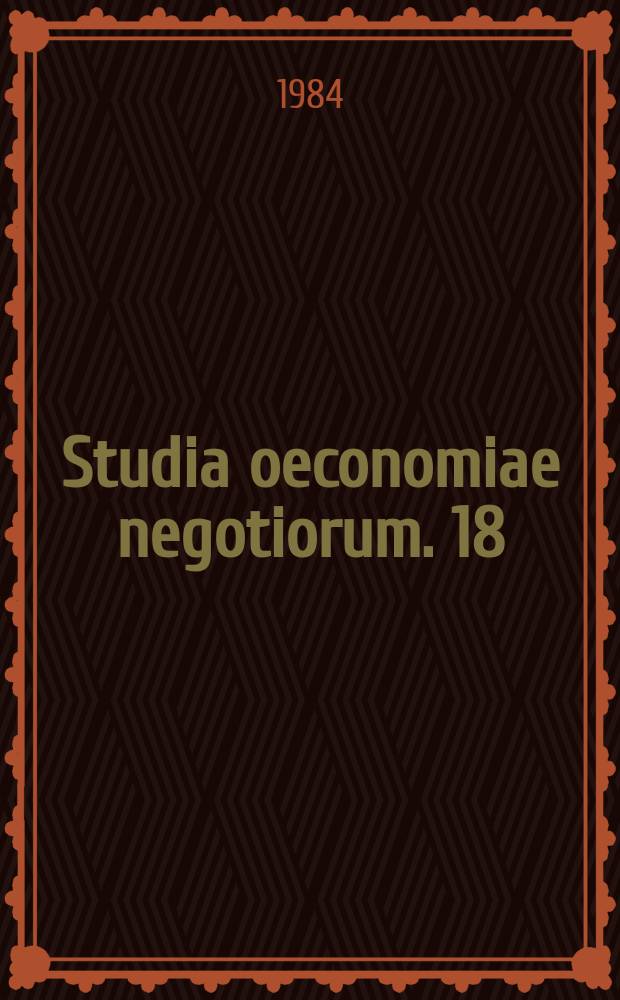 Studia oeconomiae negotiorum. 18 : Uppsala contributions to business research