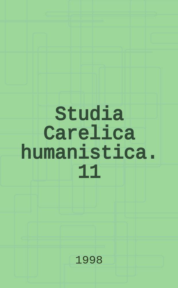 Studia Carelica humanistica. 11 : Rautakautinen Karjala