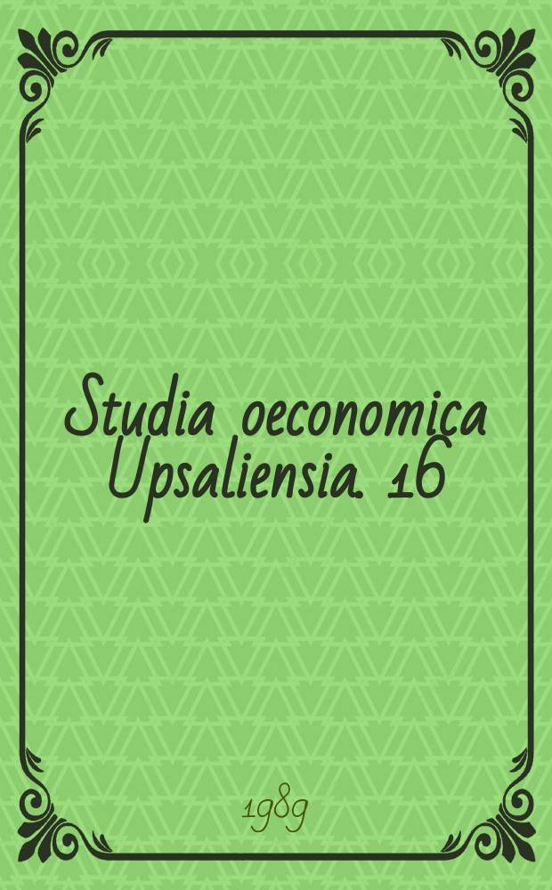Studia oeconomica Upsaliensia. 16 : Productivity and employee ...