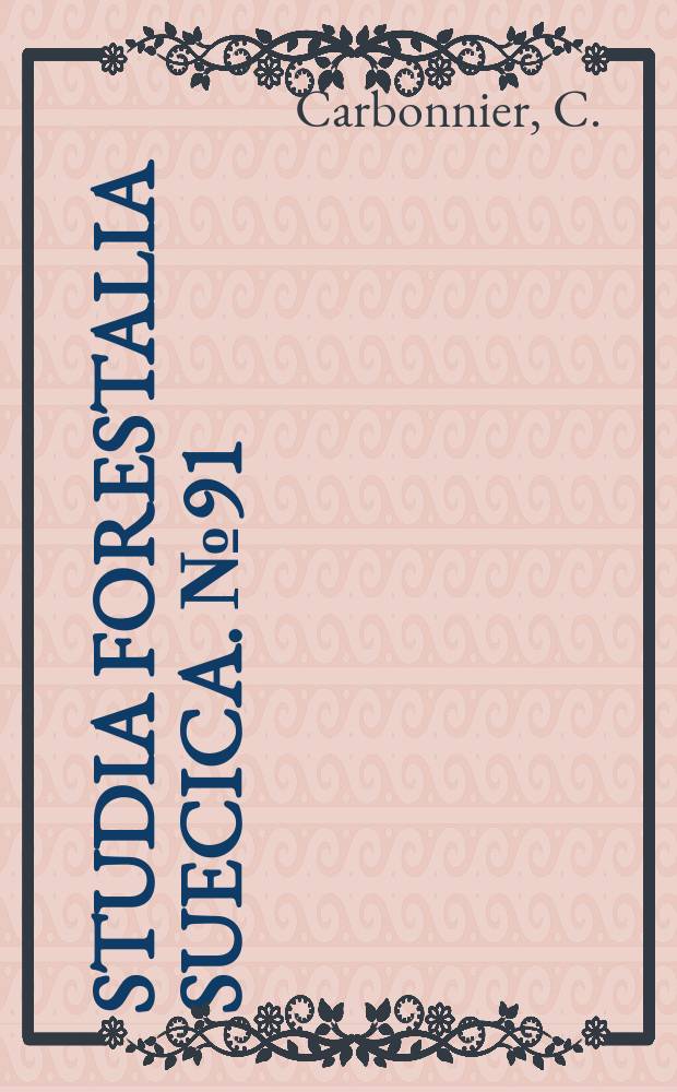 Studia forestalia suecica. №91 : Bokens produktion i s&ouml;dra Sverige