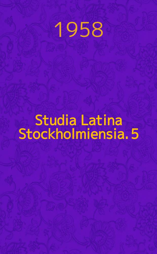 Studia Latina Stockholmiensia. 5 : Introduction a l'étude de la versification latine médiévale