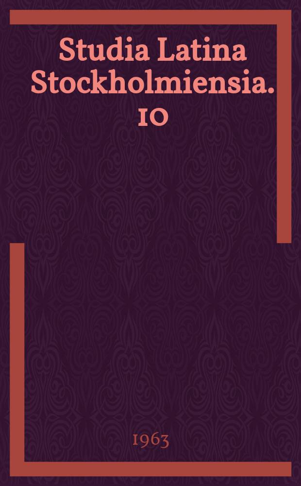 Studia Latina Stockholmiensia. 10 : Studien zum Mittellateinischen Prosarhythmus
