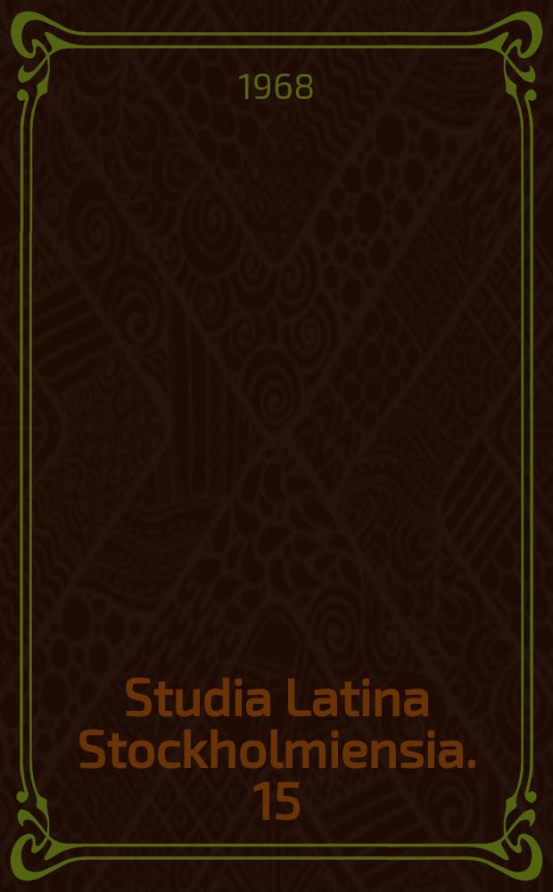 Studia Latina Stockholmiensia. 15 : Historia