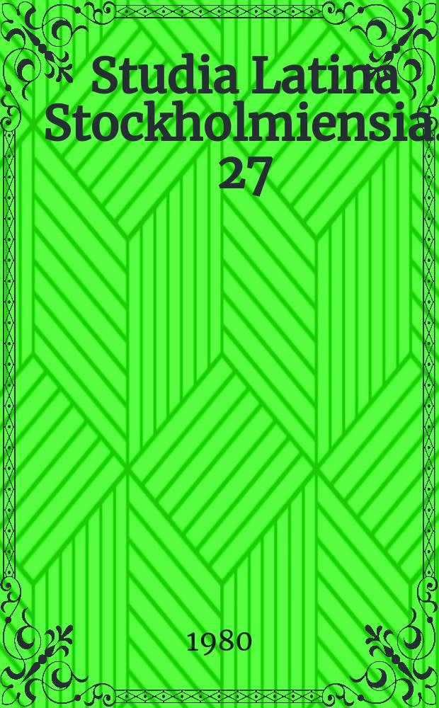 Studia Latina Stockholmiensia. 27 : De liberalitate urbis Gevaliae oratio et carmen