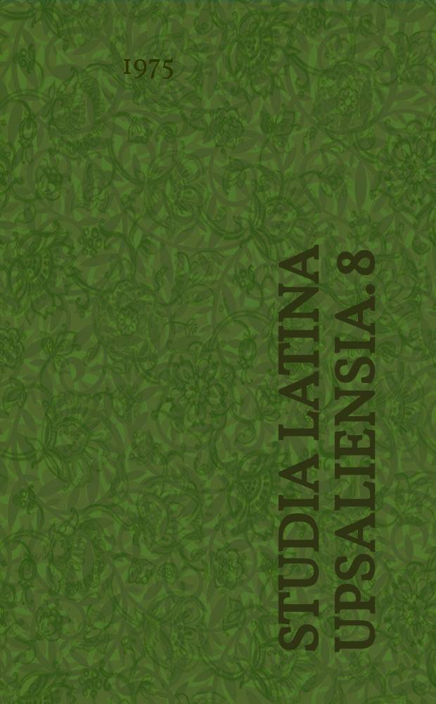 Studia latina upsaliensia. 8 : On passive imperatives in Latin