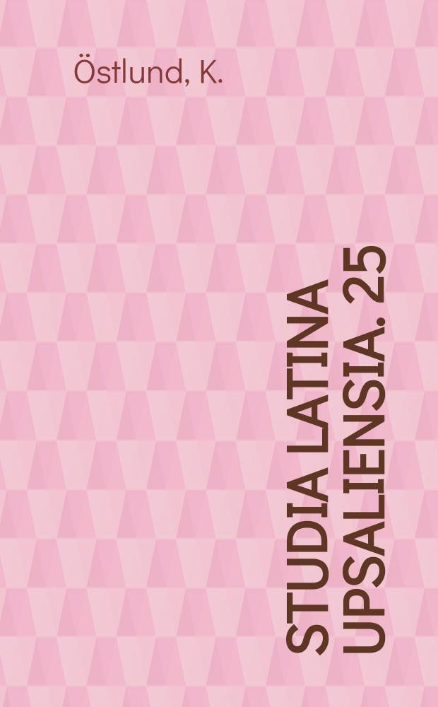 Studia latina upsaliensia. 25 : Johan Ihre on the origins and history of the runes