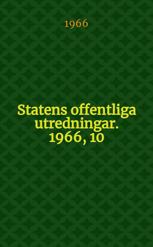 Statens offentliga utredningar. 1966, 10 : (Handelns arbetskrafts- och investeringsbehov)