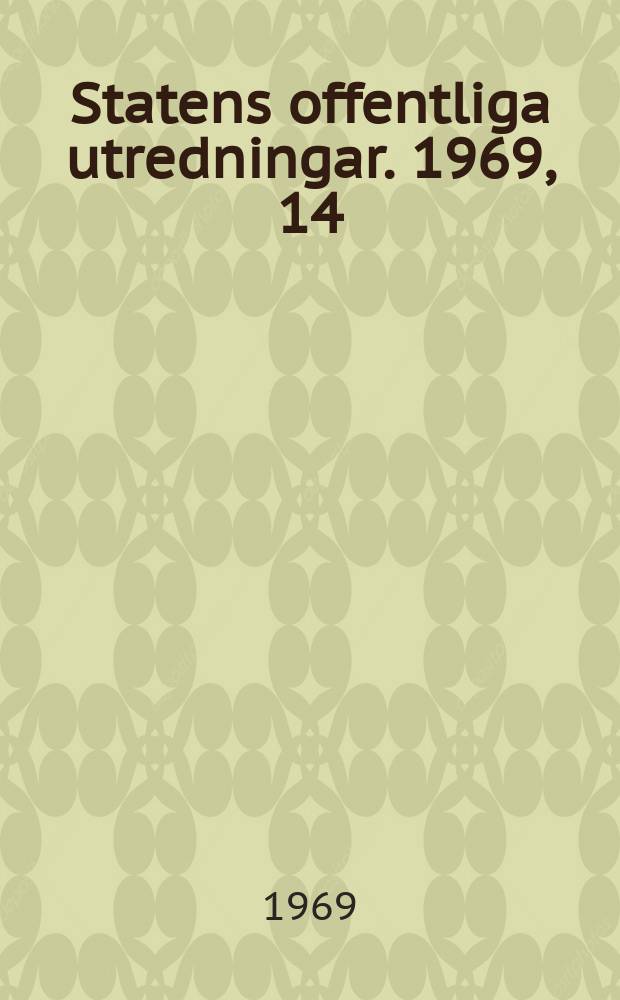 Statens offentliga utredningar. 1969, 14 : (Filmen)