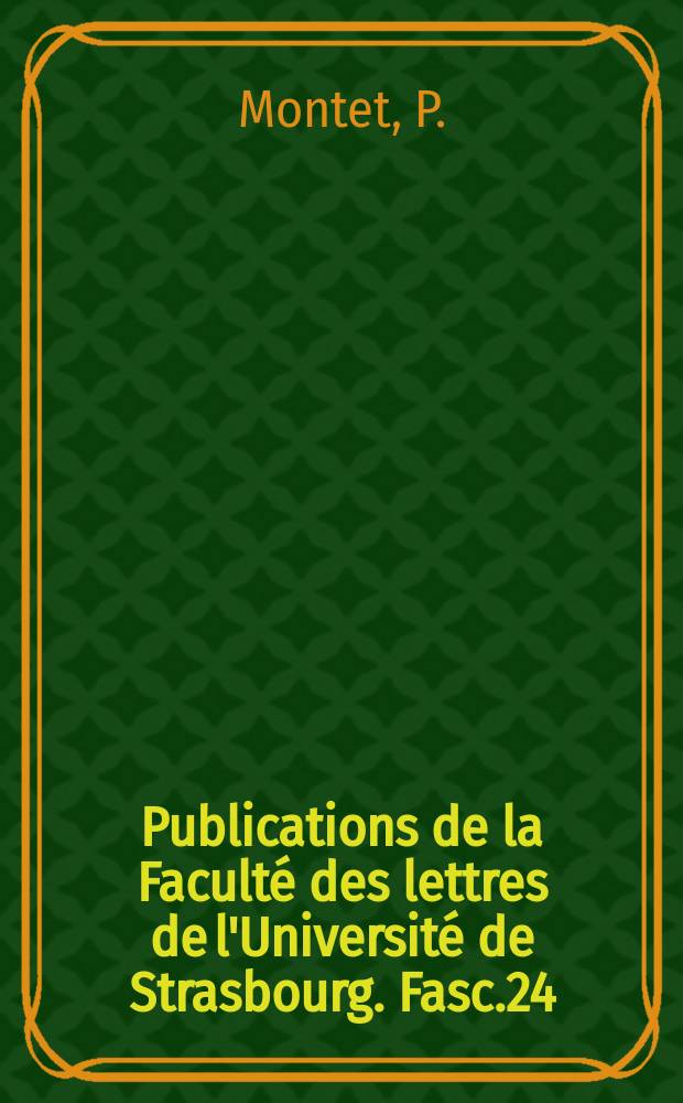 Publications de la Faculté des lettres de l'Université de Strasbourg. Fasc.24 : Les scènes de la vie privée dans les tombeaux égyptiens de l'ancien empire