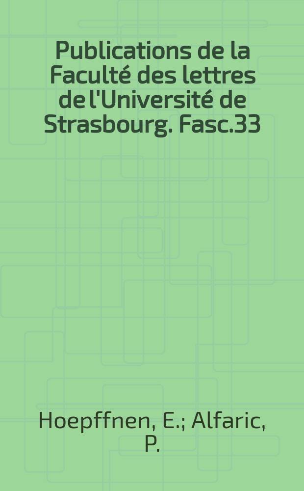 Publications de la Faculté des lettres de l'Université de Strasbourg. Fasc.33 : La chanson de Sainte Foy