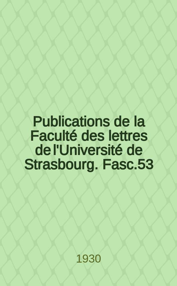 Publications de la Faculté des lettres de l'Université de Strasbourg. Fasc.53 : L'art poétique de Jacques Peletier du Mans (1555)
