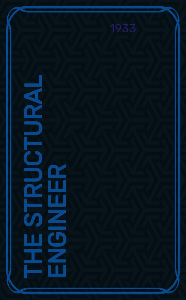 The Structural engineer : The journal of the Institution of structural engineers. Vol.11, №12