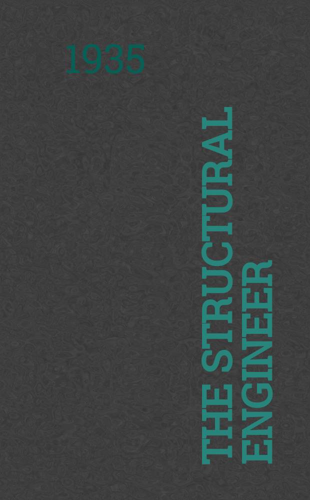 The Structural engineer : The journal of the Institution of structural engineers. Vol.13, №3