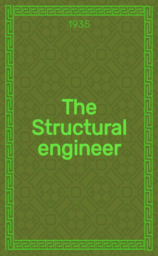 The Structural engineer : The journal of the Institution of structural engineers. Vol.13, №8