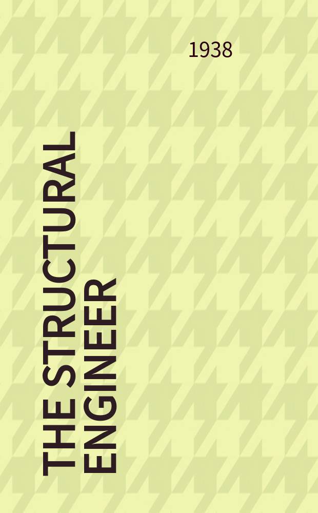 The Structural engineer : The journal of the Institution of structural engineers. Vol.16, №5