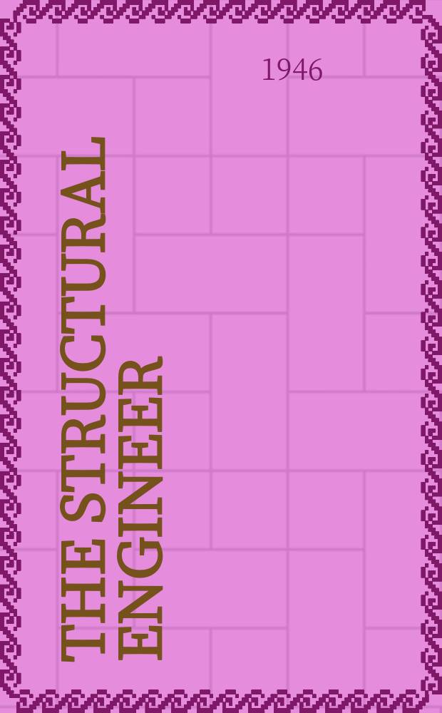 The Structural engineer : The journal of the Institution of structural engineers. Vol.24, №4