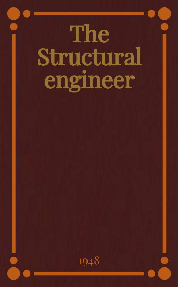 The Structural engineer : The journal of the Institution of structural engineers. Vol.26, №7