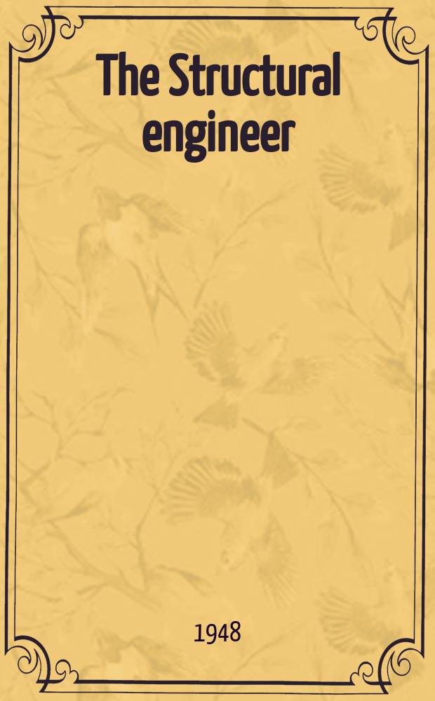 The Structural engineer : The journal of the Institution of structural engineers. Vol.26, №12