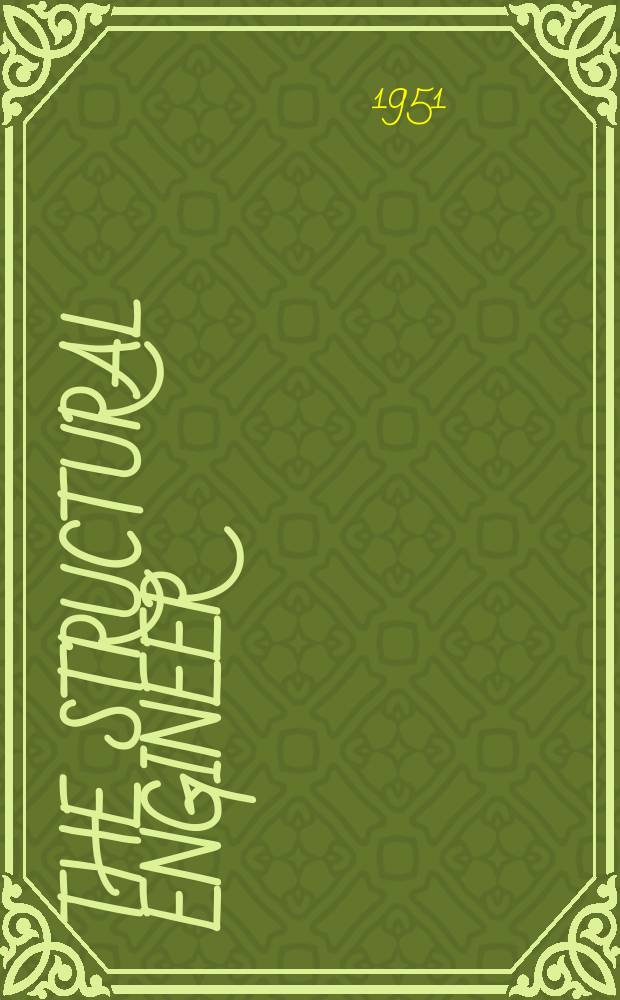 The Structural engineer : The journal of the Institution of structural engineers. Vol.29, №1