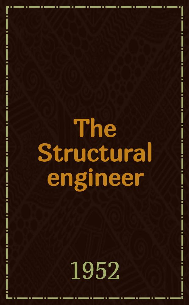 The Structural engineer : The journal of the Institution of structural engineers. Vol.30, №4