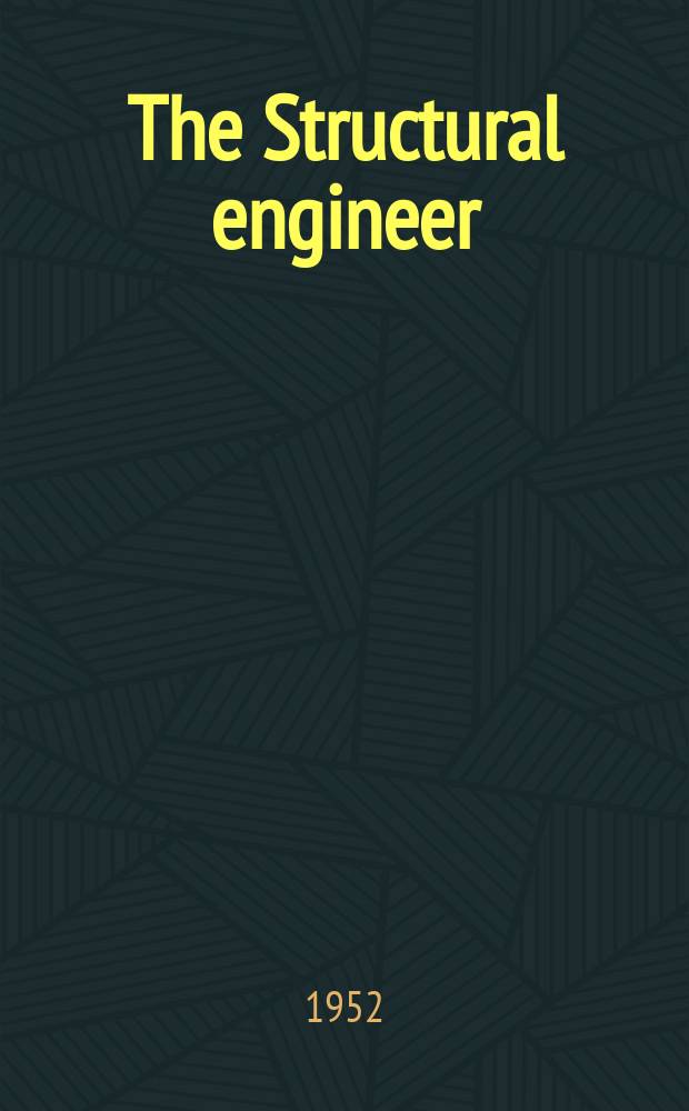 The Structural engineer : The journal of the Institution of structural engineers. Vol.30, №7