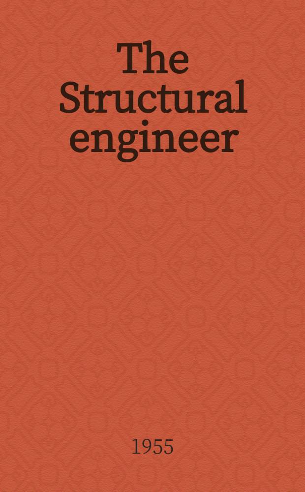 The Structural engineer : The journal of the Institution of structural engineers. Vol.33, №11