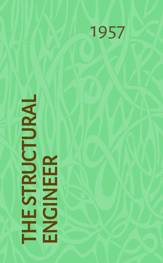 The Structural engineer : The journal of the Institution of structural engineers. Vol.35, №10
