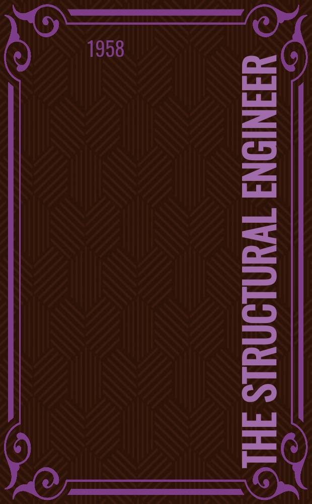The Structural engineer : The journal of the Institution of structural engineers. Vol.36, №10