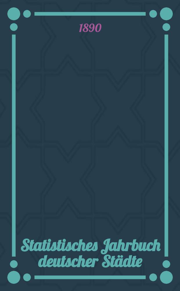 Statistisches Jahrbuch deutscher Städte