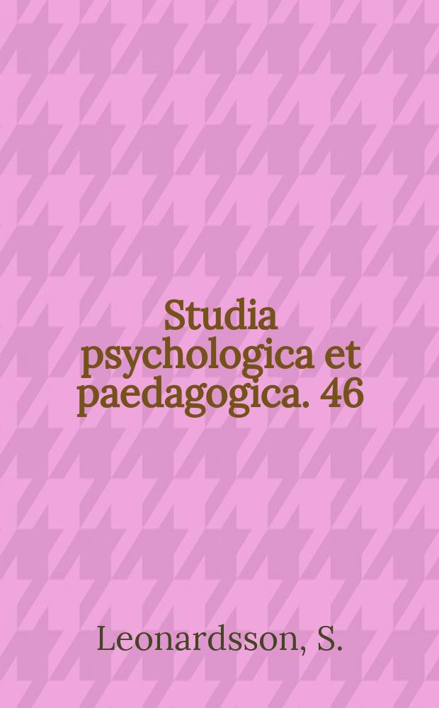 Studia psychologica et paedagogica. 46 : Den franska grammatikens historia i Sverige