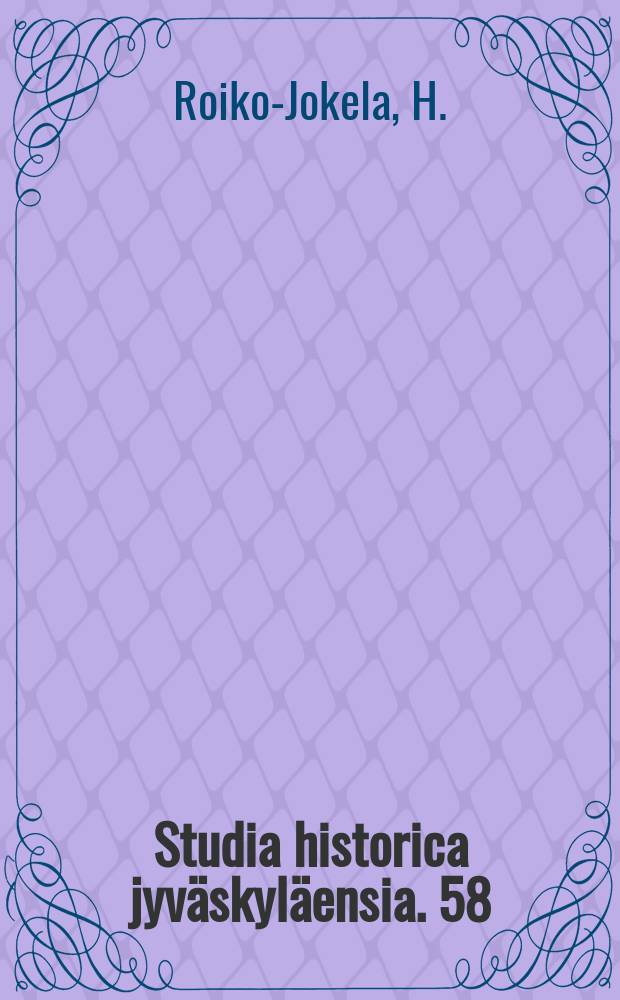 Studia historica jyväskyläensia. 58 : Oikeutta moraelin kunstannuksella?