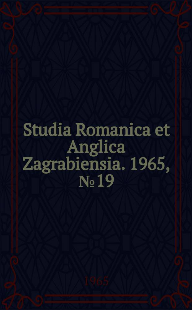 Studia Romanica et Anglica Zagrabiensia. 1965, №19/20 : Dante Alighieri 1265-1965