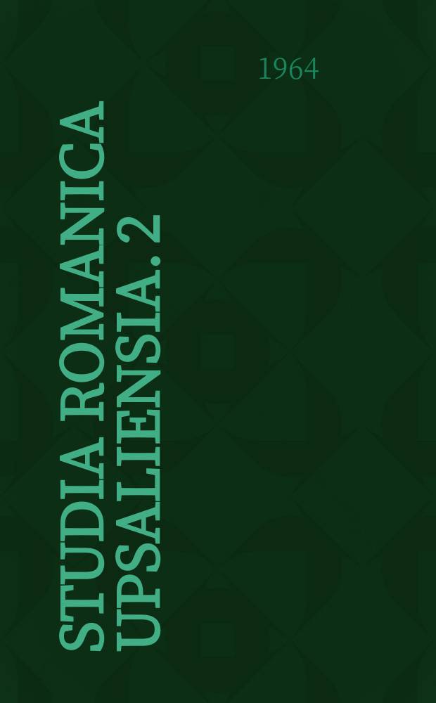 Studia romanica upsaliensia. 2 : La grant crónica de Espanya libros I-II