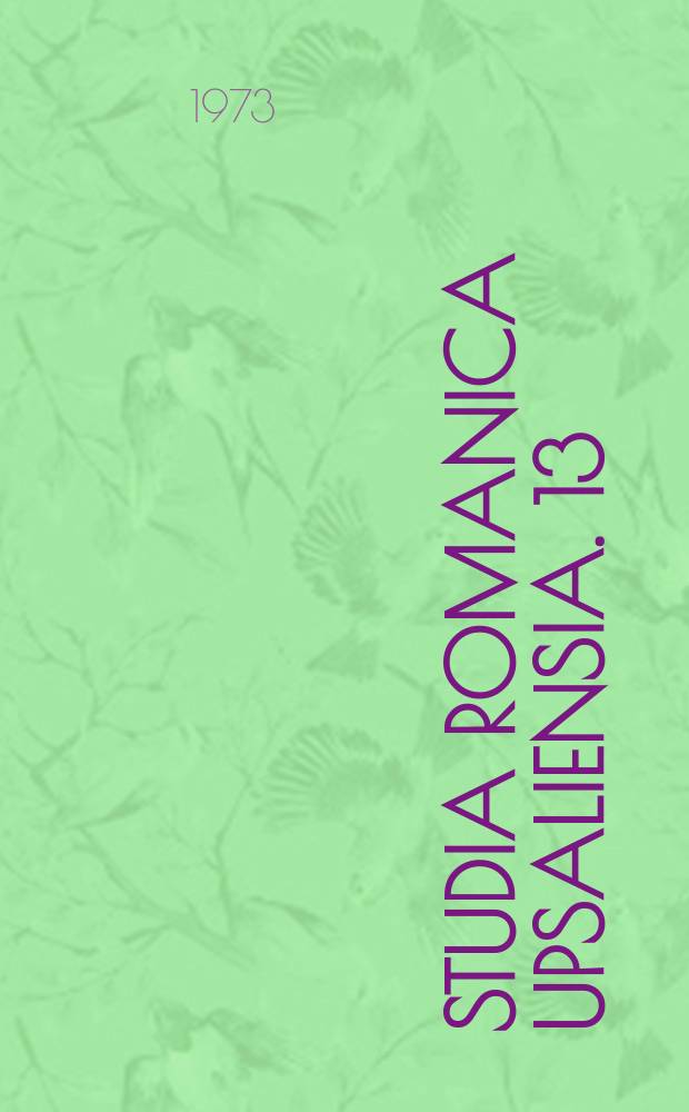 Studia romanica upsaliensia. 13 : L'emploi des formes fortes des pronoms personnels pour d&eacute;signer ...