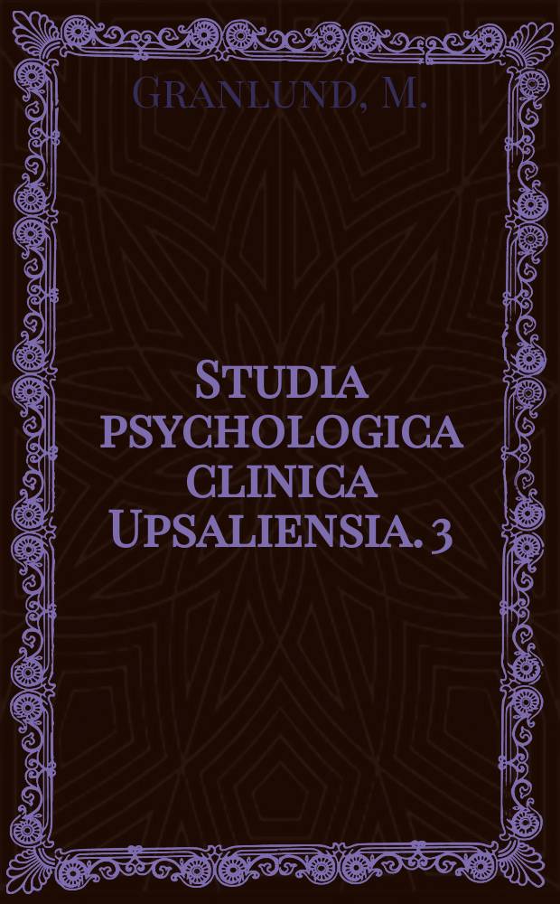 Studia psychologica clinica Upsaliensia. 3 : Communicative competence in persons ...