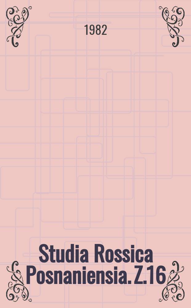 Studia Rossica Posnaniensia. Z.16 : 1981