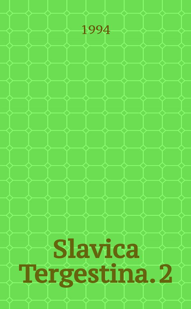 Slavica Tergestina. 2