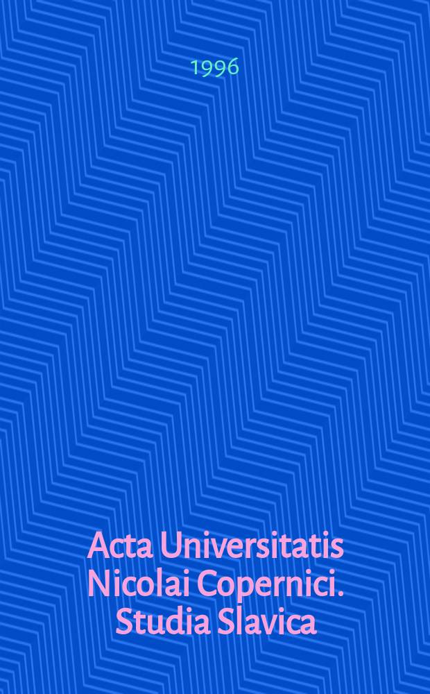 Acta Universitatis Nicolai Copernici. Studia Slavica